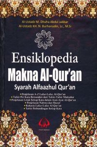 Image of ENSIKLOPEDIA MAKNA AL-QUR'AN: SYARAH ALFAAZHUL QUR'AN